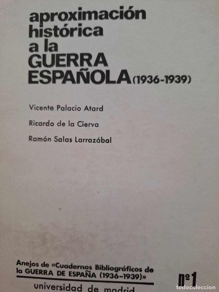 Libros de segunda mano: aprox. hist&oacute;rica a la guerra civil espa&ntilde;ola 1936-39 Palacio Atard de la Cierva Salas Larraz&aacute;bal