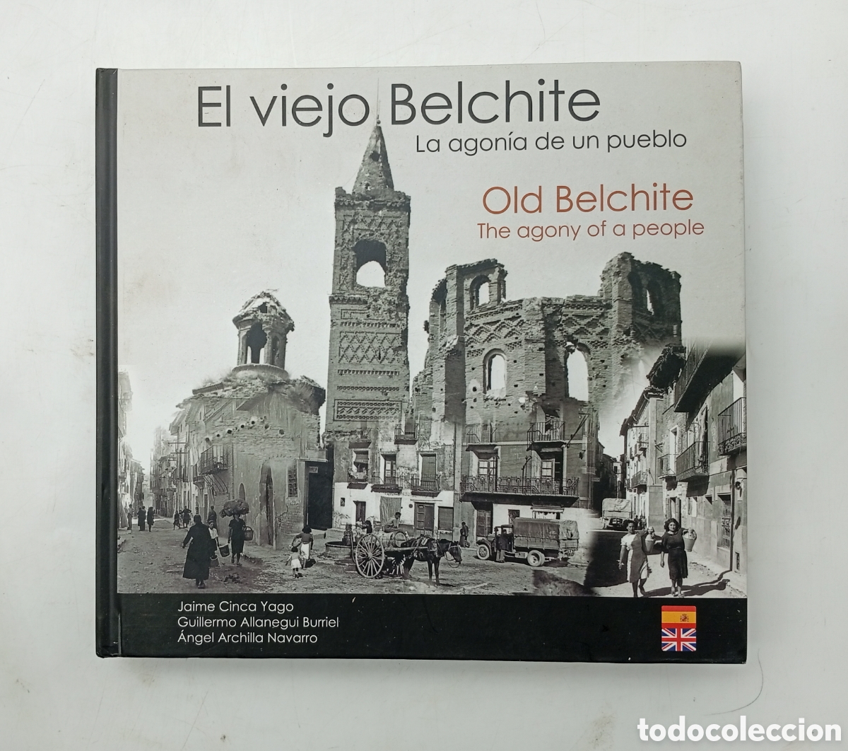 Libros de segunda mano: El Viejo Belchite la agon&iacute;a de un pueblo