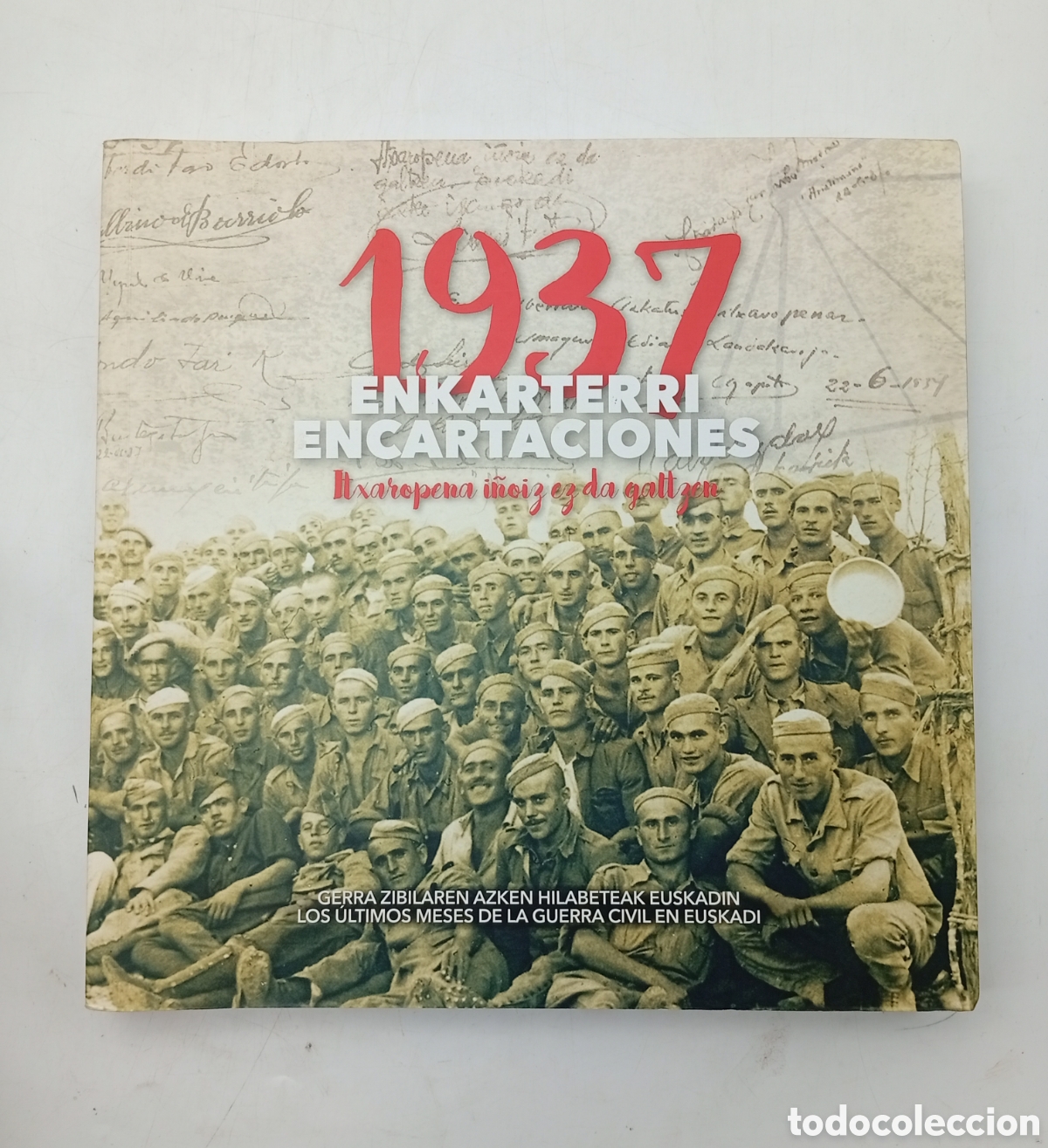 Libros de segunda mano: 1937 los &uacute;ltimos meses de la guerra civil en Euskadi 1937