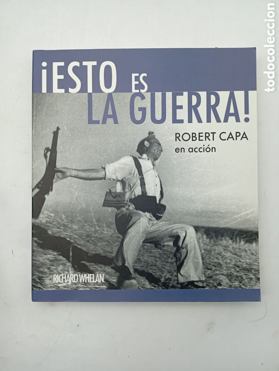 Libros de segunda mano: Esto es la guerra Robert Capa en acci&oacute;n