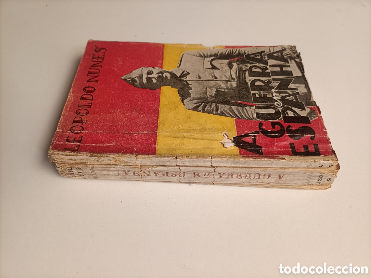 Libros de segunda mano: A guerra en Espa&ntilde;a. Leopoldo Nunes.1936 Lisboa Texto en portugu&eacute;s