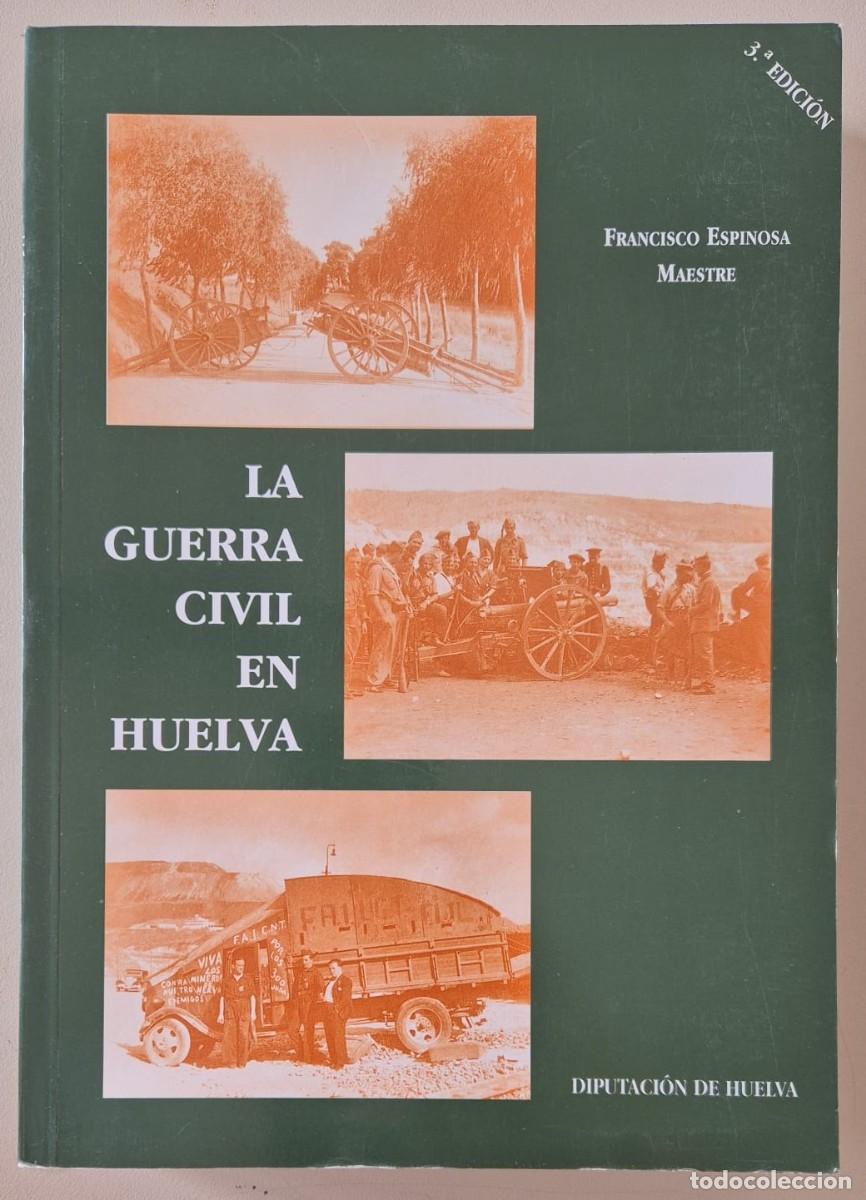 Libros de segunda mano: La Guerra Civil en Huelva