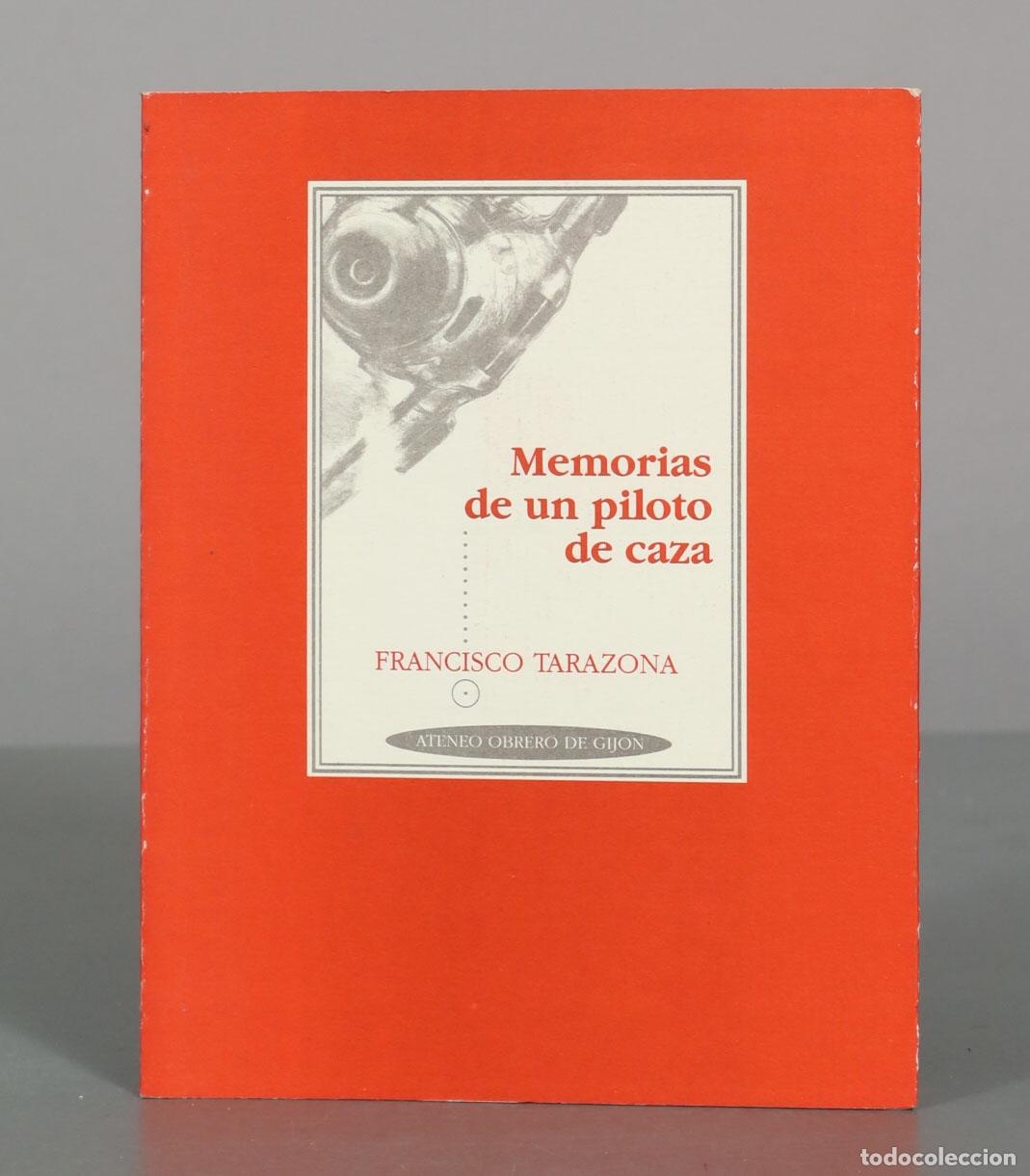 Libros de segunda mano: Memorias de un piloto de caza - Francisco Tarazona