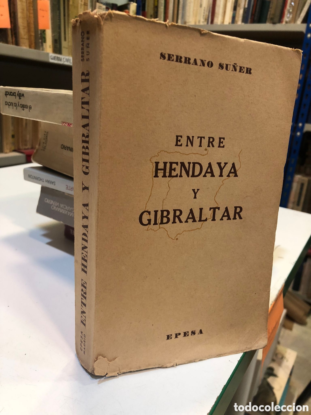 Libros de segunda mano: Entre Hendaya y Gibraltar - Ram&oacute;n Serrano Su&ntilde;er