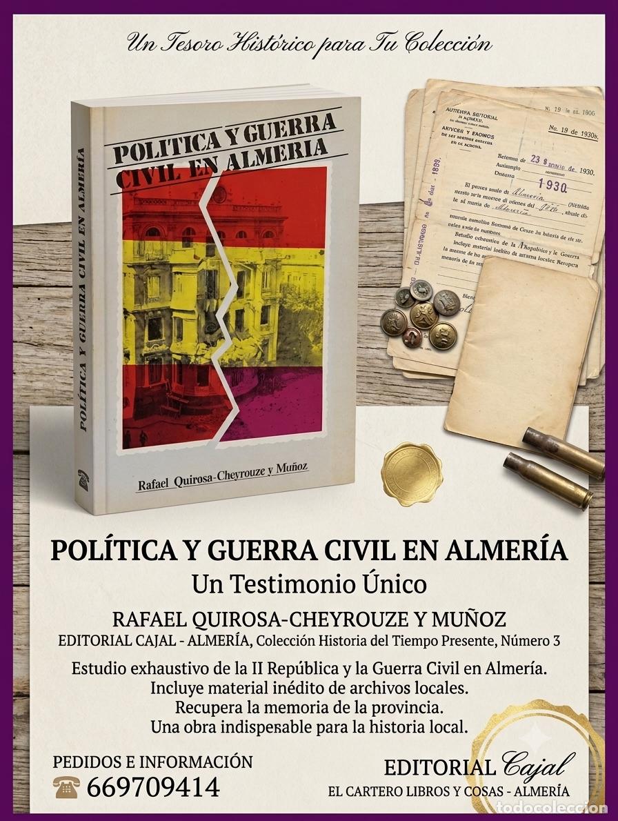Libros de segunda mano: POL&Iacute;TICA Y GUERRA CIVIL EN ALMER&Iacute;A Un Estudio Hist&oacute;rico Clave de Rafael Quirosa-Cheyrouze y Mu&ntilde;oz De
