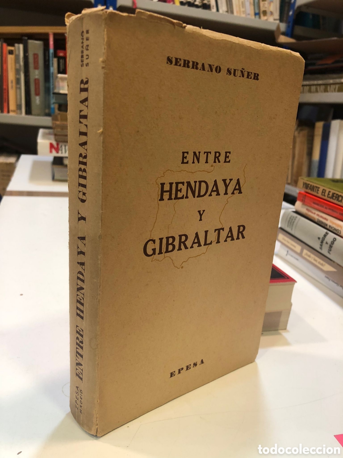 Gebrauchte B&uuml;cher: Entre Hendaya y Gibraltar - Ram&oacute;n Serrano S&uacute;&ntilde;er