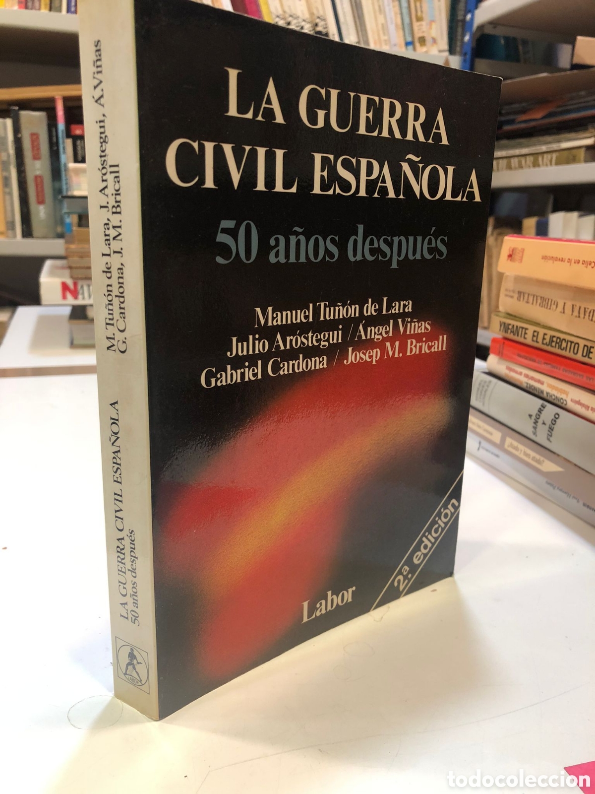 Gebrauchte B&uuml;cher: La Guerra civil espa&ntilde;ola. 50 a&ntilde;os despu&eacute;s - VV. AA.