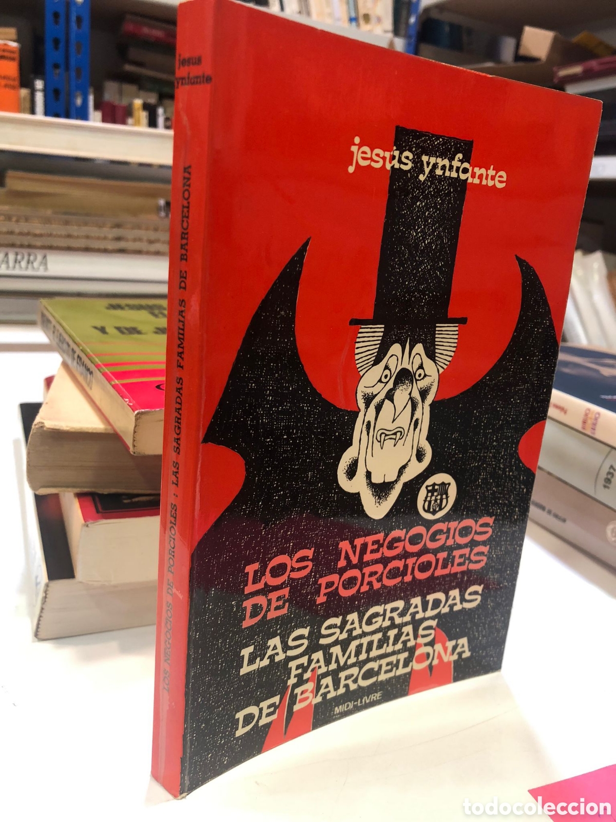 Gebrauchte B&uuml;cher: Los negocios de Porcioles. Las sagradas familias de Barcelona - Jes&uacute;s Ynfante