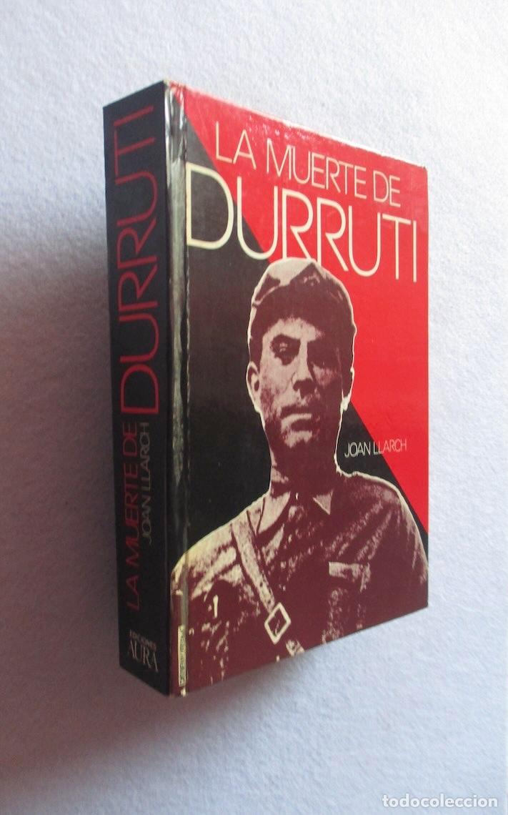 Gebrauchte B&uuml;cher: LA MUERTE DE DURRUTI - JOAN LLARCH