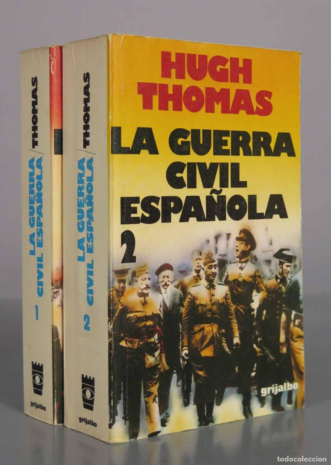 Libros de segunda mano: La Guerra Civil Espa&ntilde;ola - Hugh Thomas - Grijalbo. 2 TOMOS