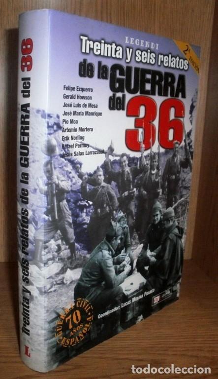 Gebrauchte B&uuml;cher: GUERRA CIVIL. TREINTA Y SEIS RELATOS DE LA GUERRA DEL 36. LUCAS MOLINA FRANCO. COMO NUEVO.