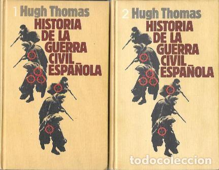 Libros de segunda mano: HISTORIA DE LA GUERRA CIVIL ESPA&Ntilde;OLA 2 TOMOS - HUGH, THOMAS - A-GCV-2618