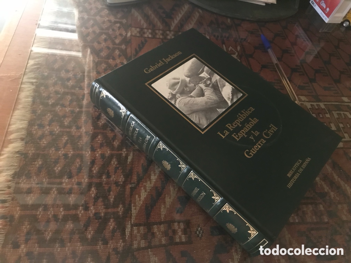 Libros de segunda mano: La Rep&uacute;blica espa&ntilde;ola y la guerra civil. Gabriel Jackson. Biblioteca historia de Espa&ntilde;a.