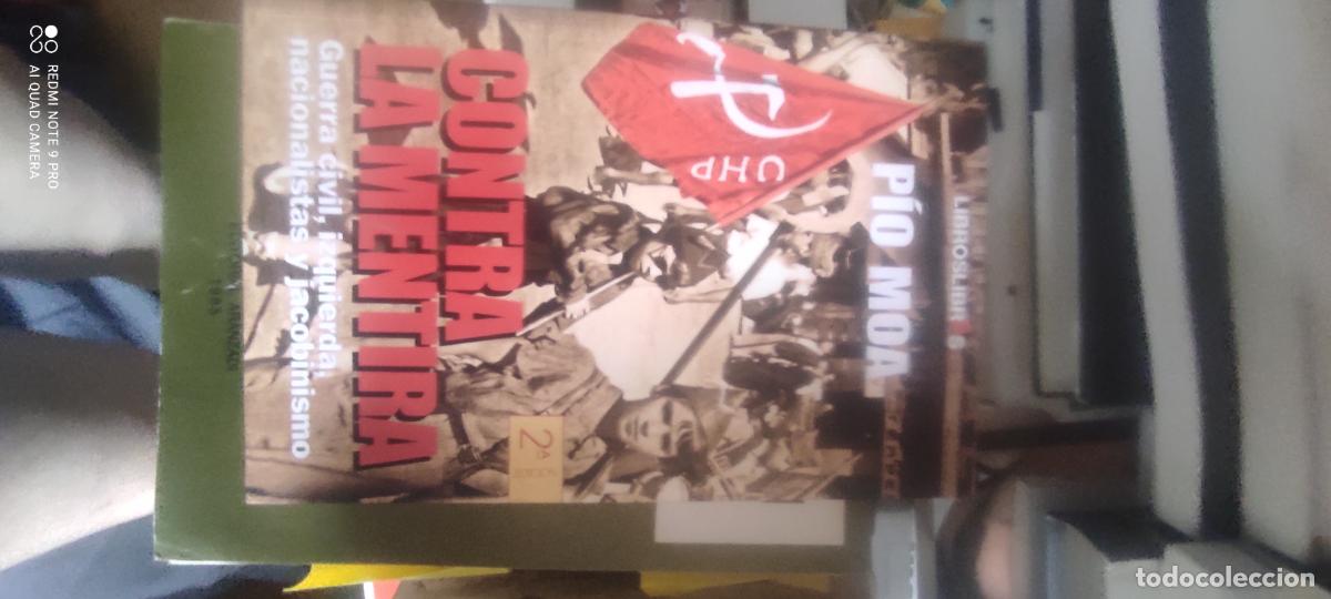 Libros de segunda mano: P&iacute;o Moa. Contra la mentira Guerra civil, izquierda, nacionalistas y jacobinismo