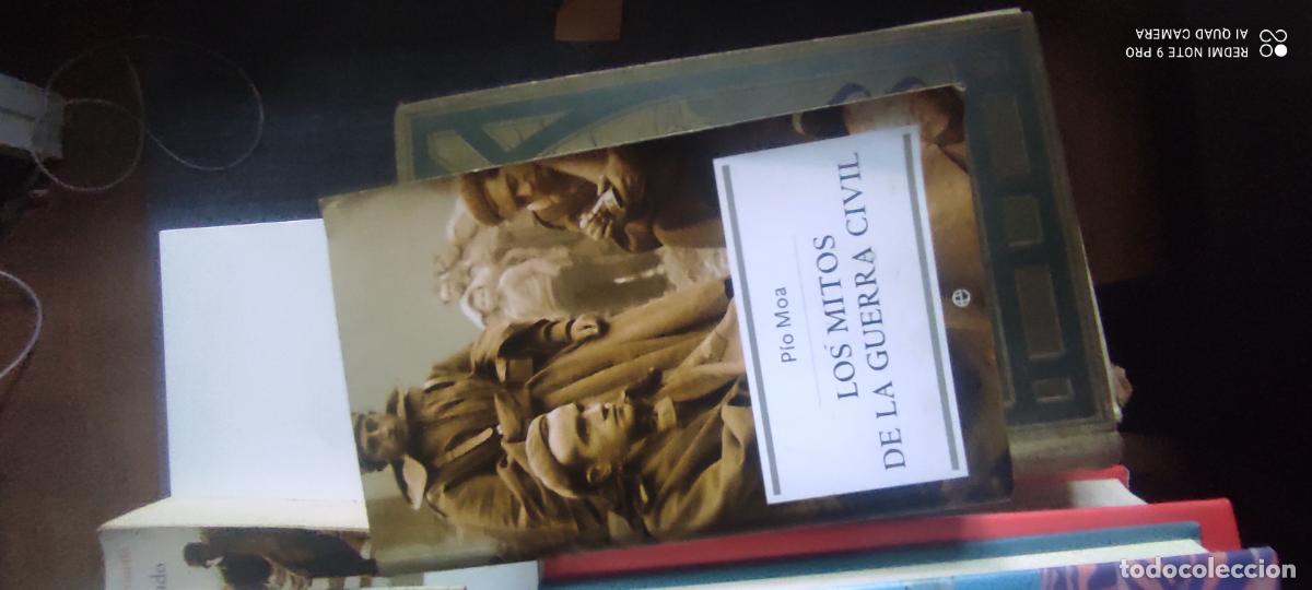 Libros de segunda mano: Los mitos de la Guerra Civil. P&iacute;o Moa. La esfera de los libros. Madrid 2004.