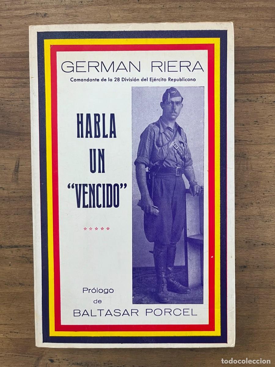 Livros em segunda m&atilde;o: Habla un &rdquo;vencido&rdquo; (German Riera)