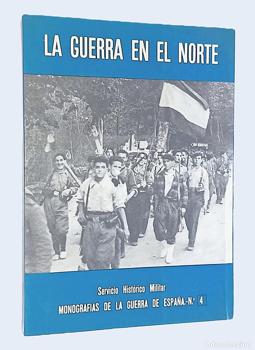 Livres d'occasion: LA GUERRA EN EL NORTE.(HASTA EL 31 DE MARZO DE 1937)
