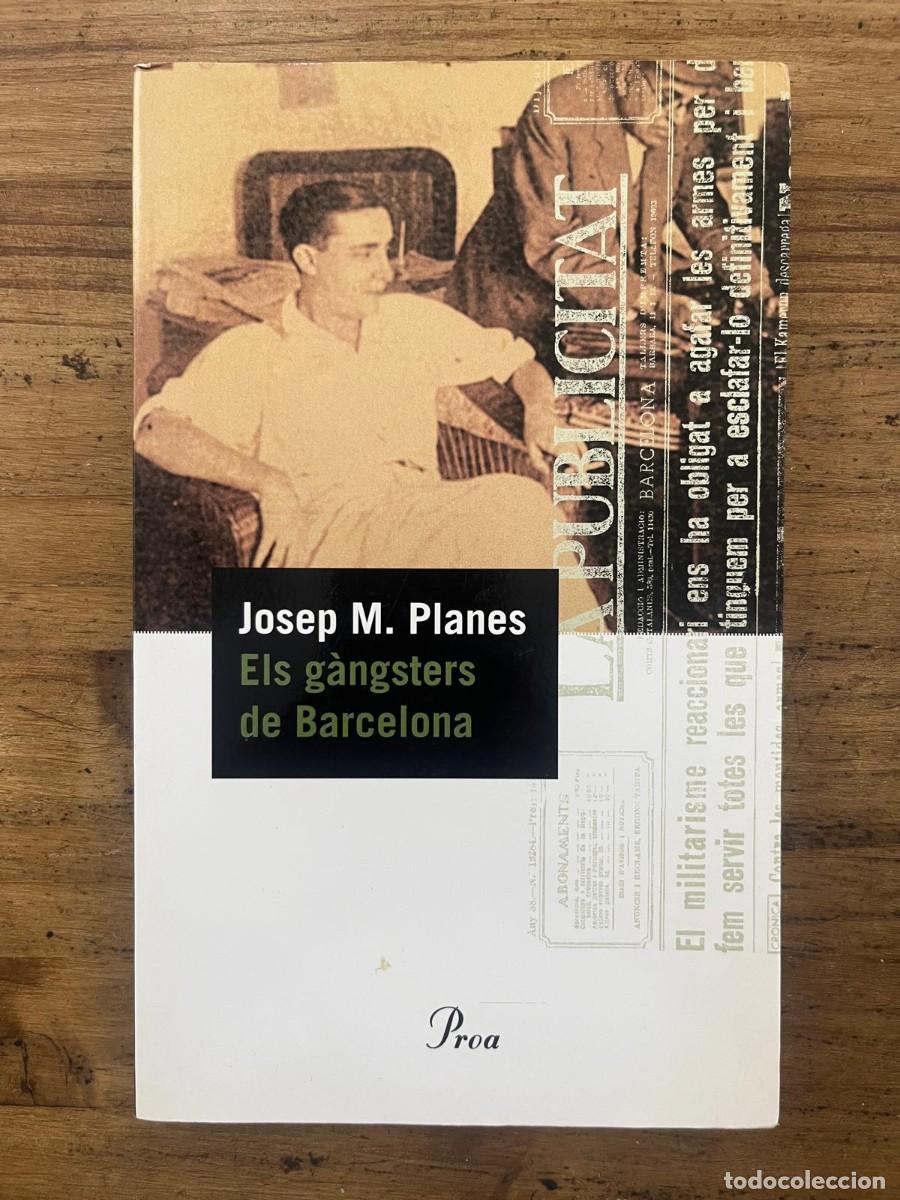 Libros de segunda mano: Els g&agrave;ngsters de Barcelona (Josep M. Planes)