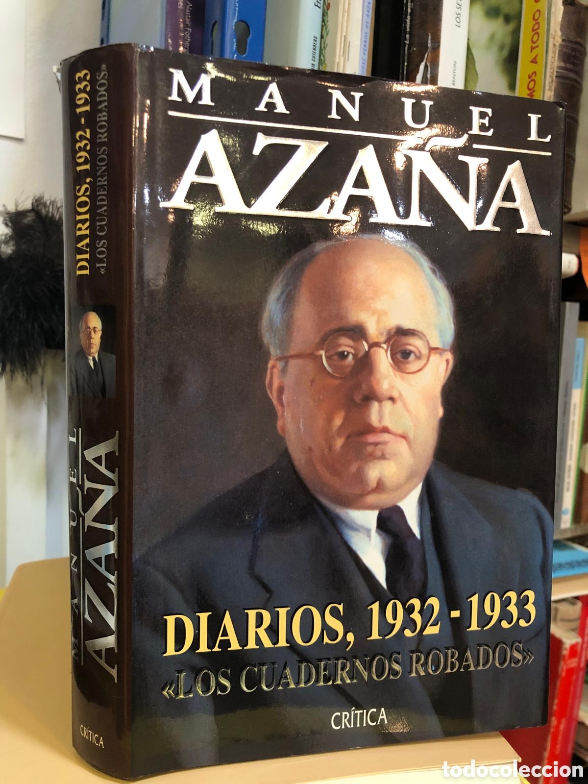 Gebrauchte B&uuml;cher: Diarios, 1932-1933. &rdquo;Los cuadernos robados&rdquo; - Manuel Aza&ntilde;a