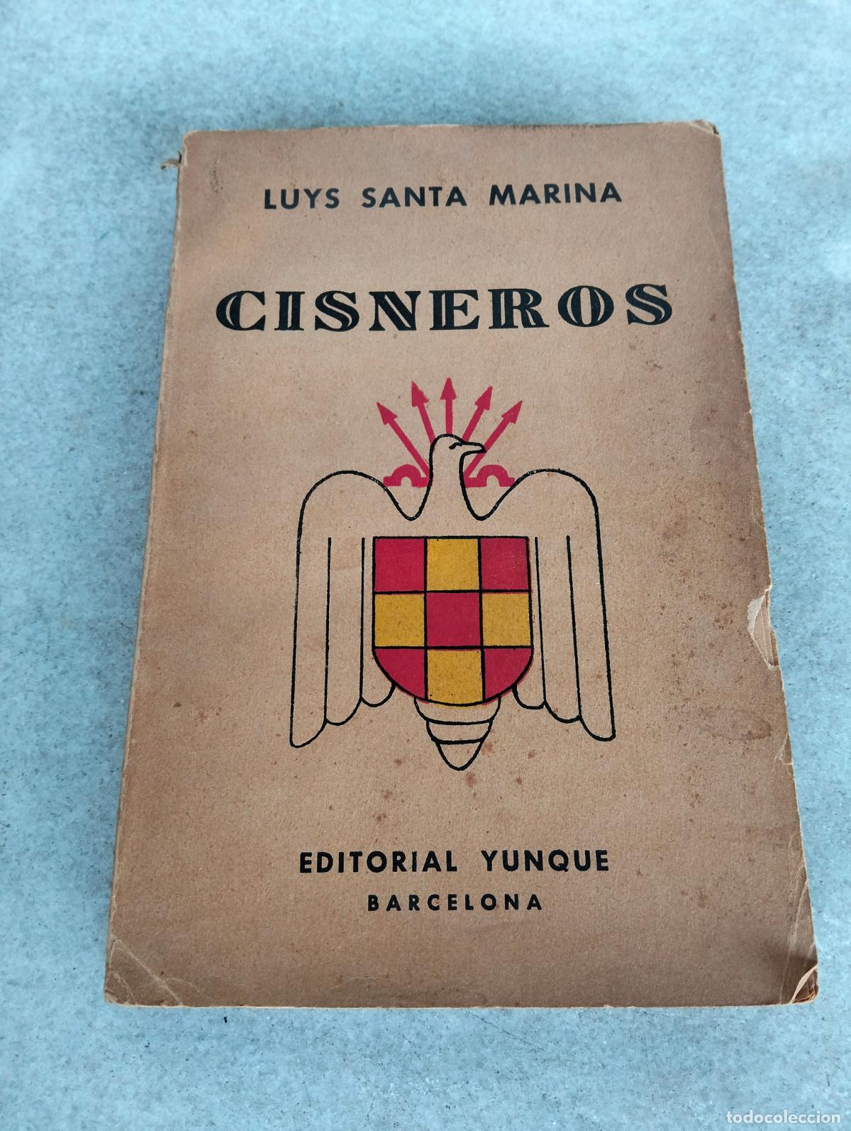 Libri di seconda mano: Cisneros Luys Santa Marina editorial yunque Barcelona