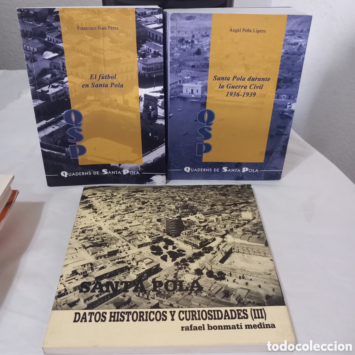 Libri di seconda mano: SANTA POLA DURANTE LA GUERRA CIVIL+DATOS HISTORICOS y CURIOSIDADES+EL FUTBOL en SANTA POLA