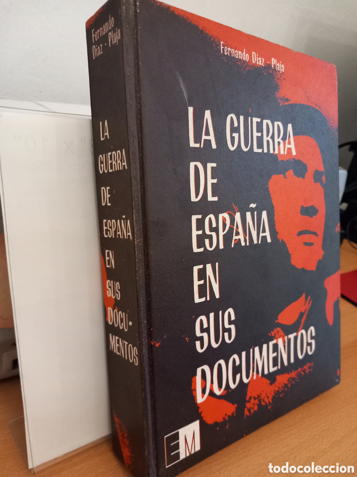 Livros em segunda m&atilde;o: La Guerra de Espa&ntilde;a en sus documentos.