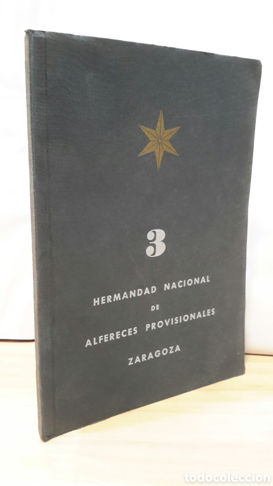 Libri di seconda mano: Hermandad Nacional de Alfereces Provisionales n.3