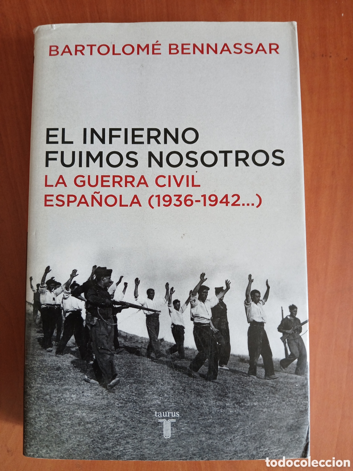 Libros de segunda mano: El Infierno fuimos nosotros. Bartolom&eacute; Bennasar.