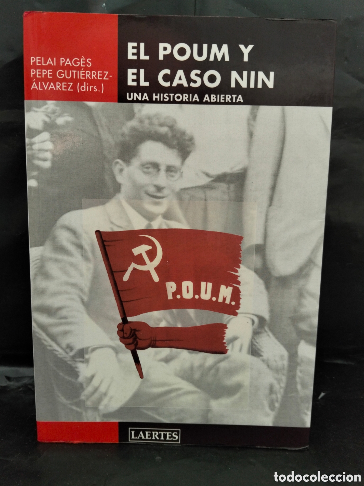 Libros de segunda mano: VV AA. EL POUM Y EL CASO NIN(UNA HISTORIA ABIERTA) .VIENTO SUR