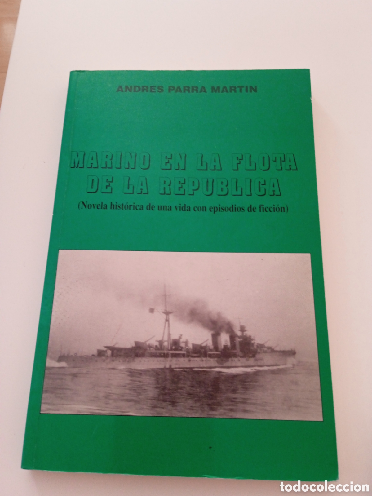 Libros de segunda mano: Marino en la flota de la republica
