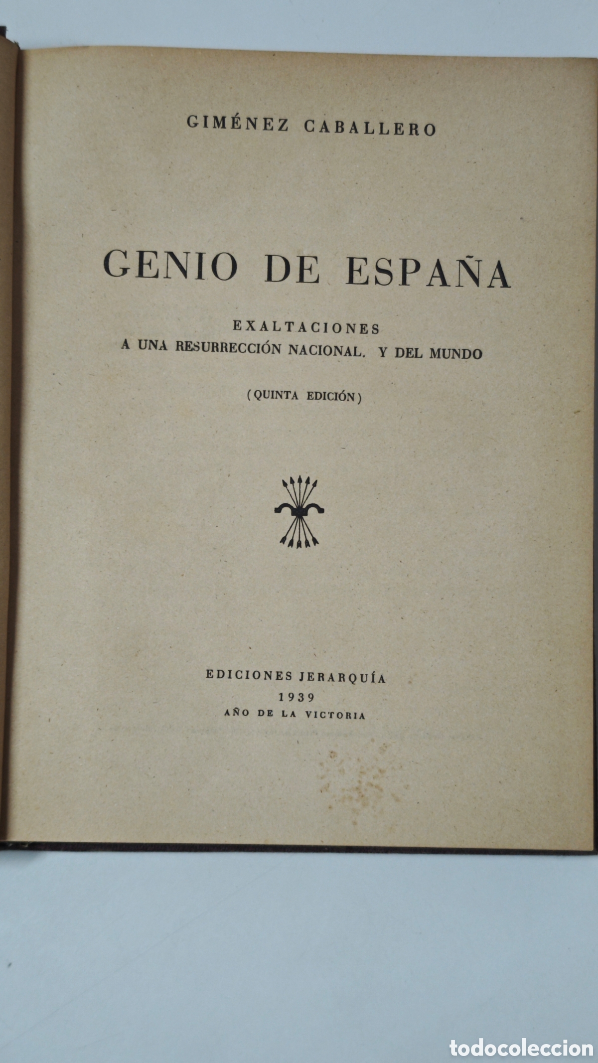 Libri di seconda mano: GENIO DE ESPA&Ntilde;A - Ernesto Gim&eacute;nez Caballero - 1939 (Edici&oacute;n Especial en Tela, Ediciones FE / Jerarqu