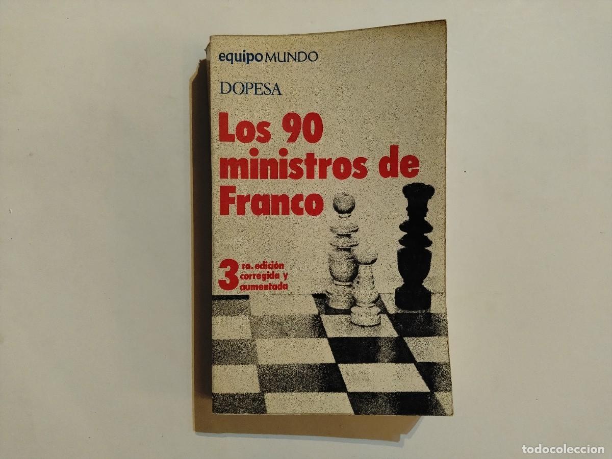 Libri di seconda mano: LIBRO &rdquo;LOS 90 MINISTROS DE FRANCO&rdquo;ED.DOPESA EN 1970(VER FOTOS)