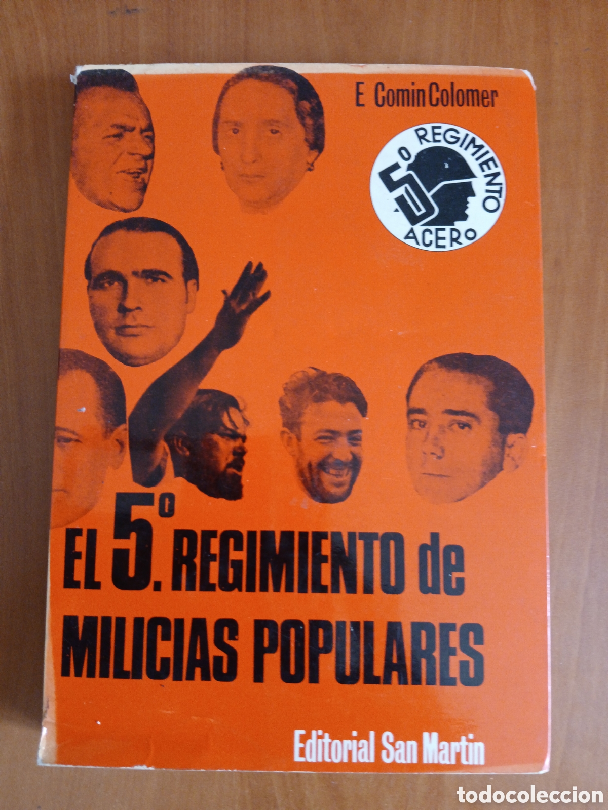 Libros de segunda mano: El 5&deg; Regimiento de Milicias Populares. E. Comin Colomer.