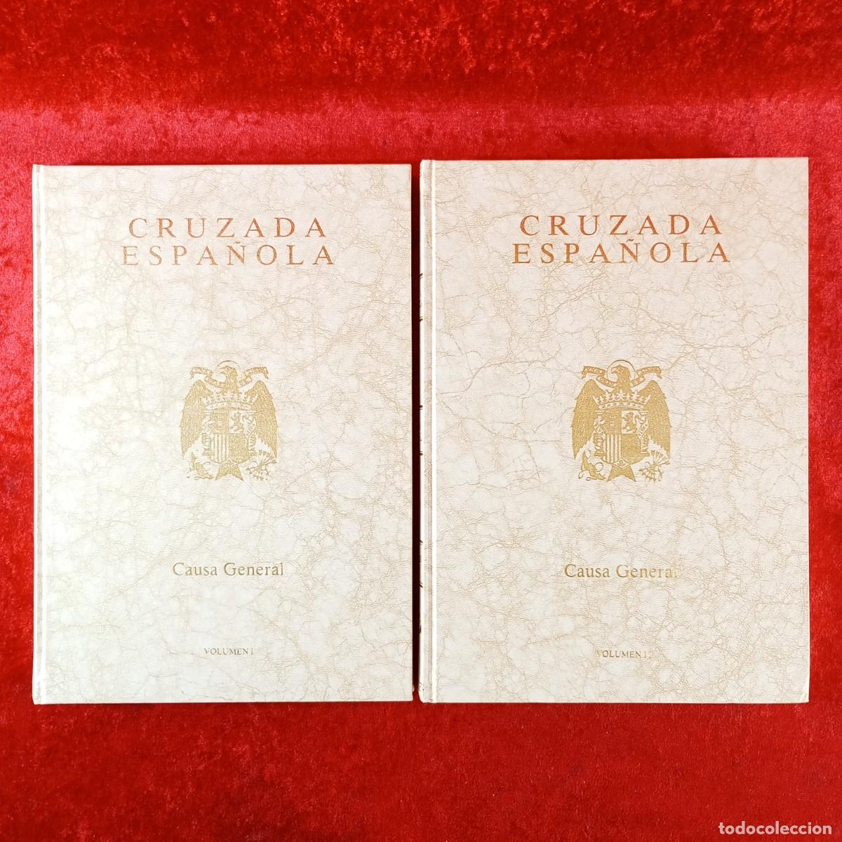 Libros de segunda mano: CRUZADA ESPA&Ntilde;OLA - CAUSA GENERAL - VOLUMEN I Y II - 1987 - FACS&Iacute;MILES / 1550