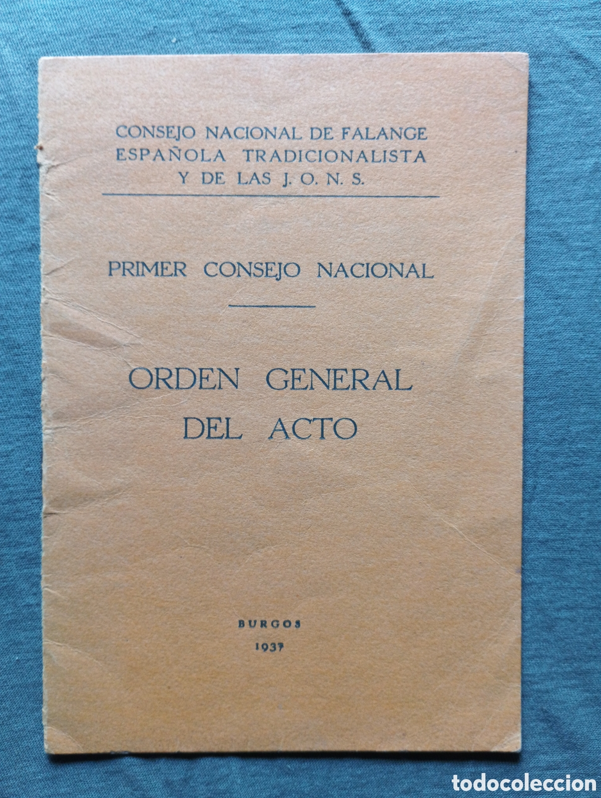Libri di seconda mano: Orden general del acto. Primer consejo General - Consejo Nacional de Falanbge Espa&ntilde;ola y tradicional