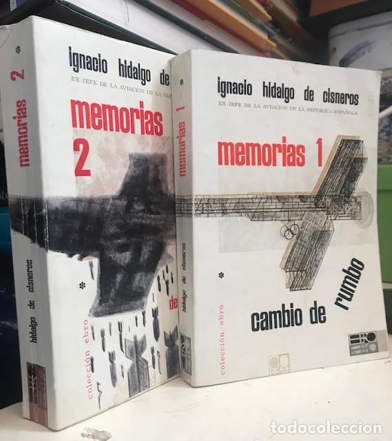 Libros de segunda mano: Memorias-Dos tomos - Ignacio Hidalgo de Cisneros - Ed. Soci&eacute;t&eacute; de la Librairie de Globe, 1964