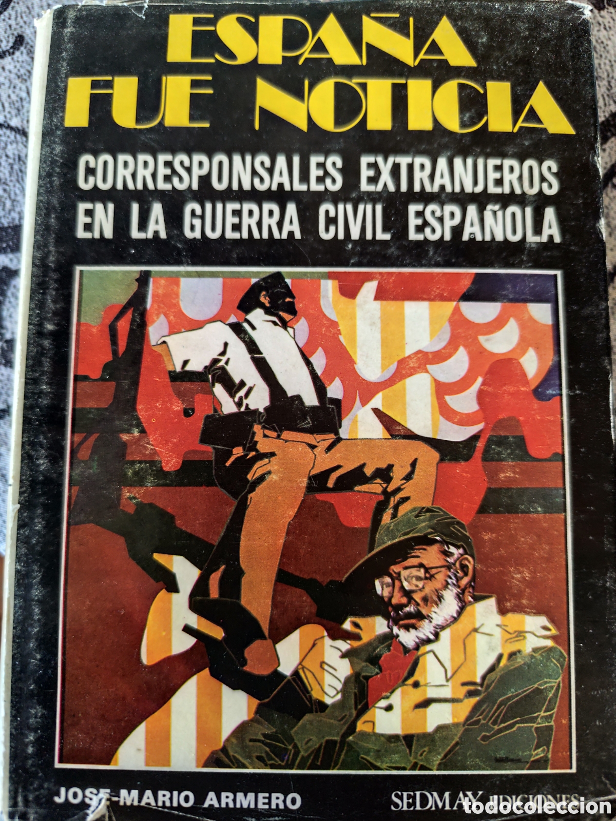 Libros de segunda mano: Espa&ntilde;a fue noticia Editorial Sedmay