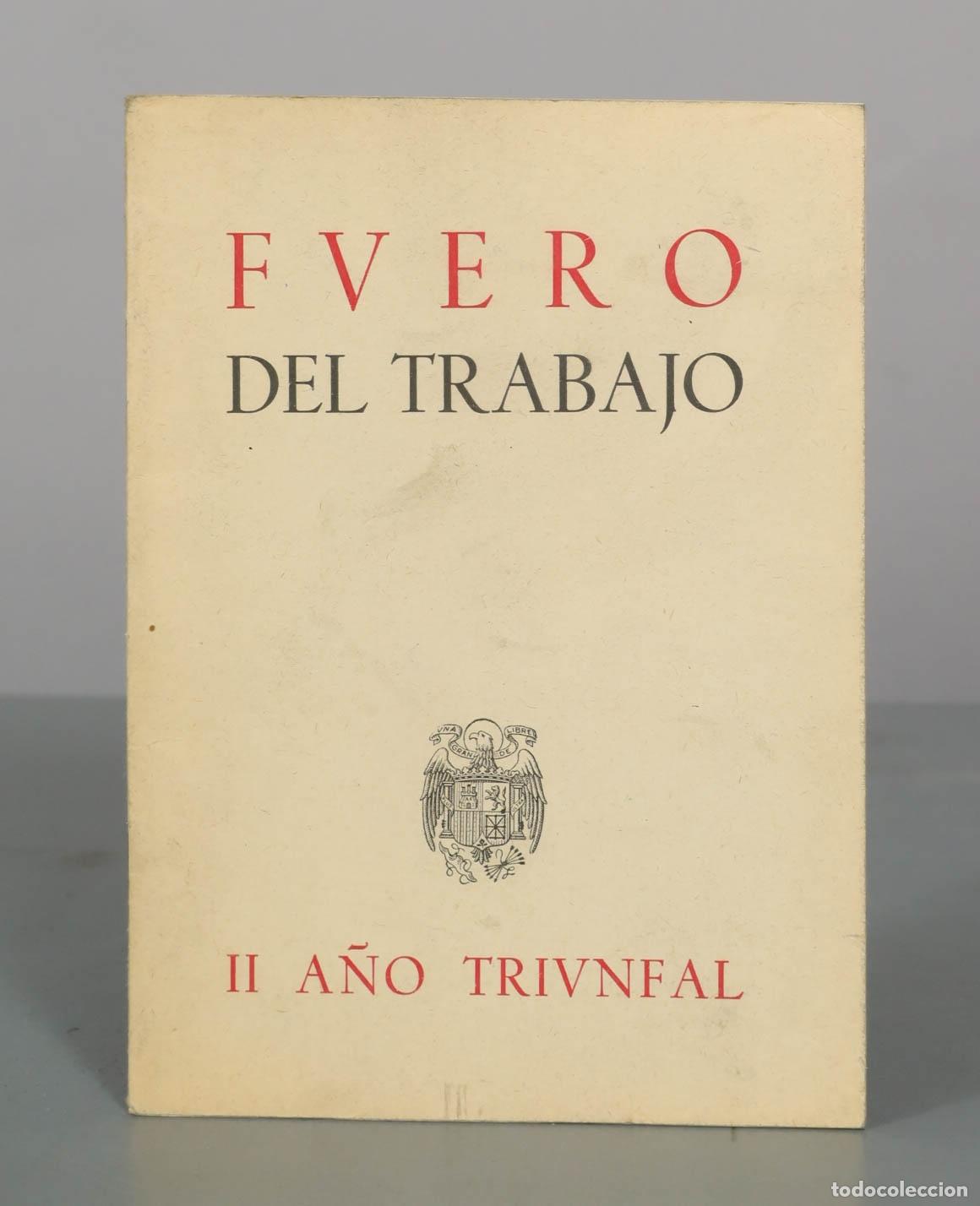 Libros de segunda mano: Fuero del Trabajo - II A&ntilde;o Triunfal