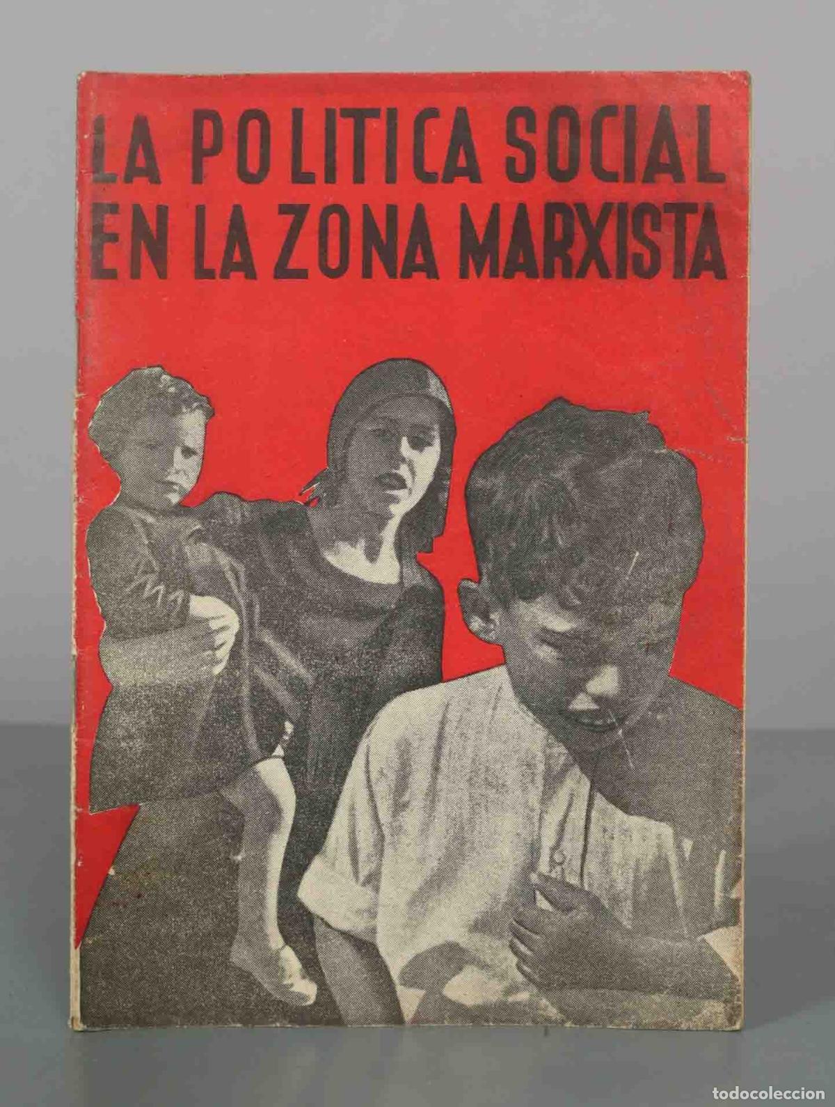Libros de segunda mano: La pol&iacute;tica social en la zona marxista - Santiago Montero D&iacute;az - Ediciones Libertad