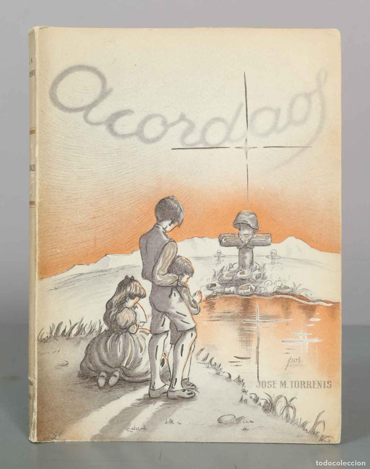 Libros de segunda mano: Acordaos - Jos&eacute; Mar&iacute;a Torrents - Nacional de Artes Gr&aacute;ficas