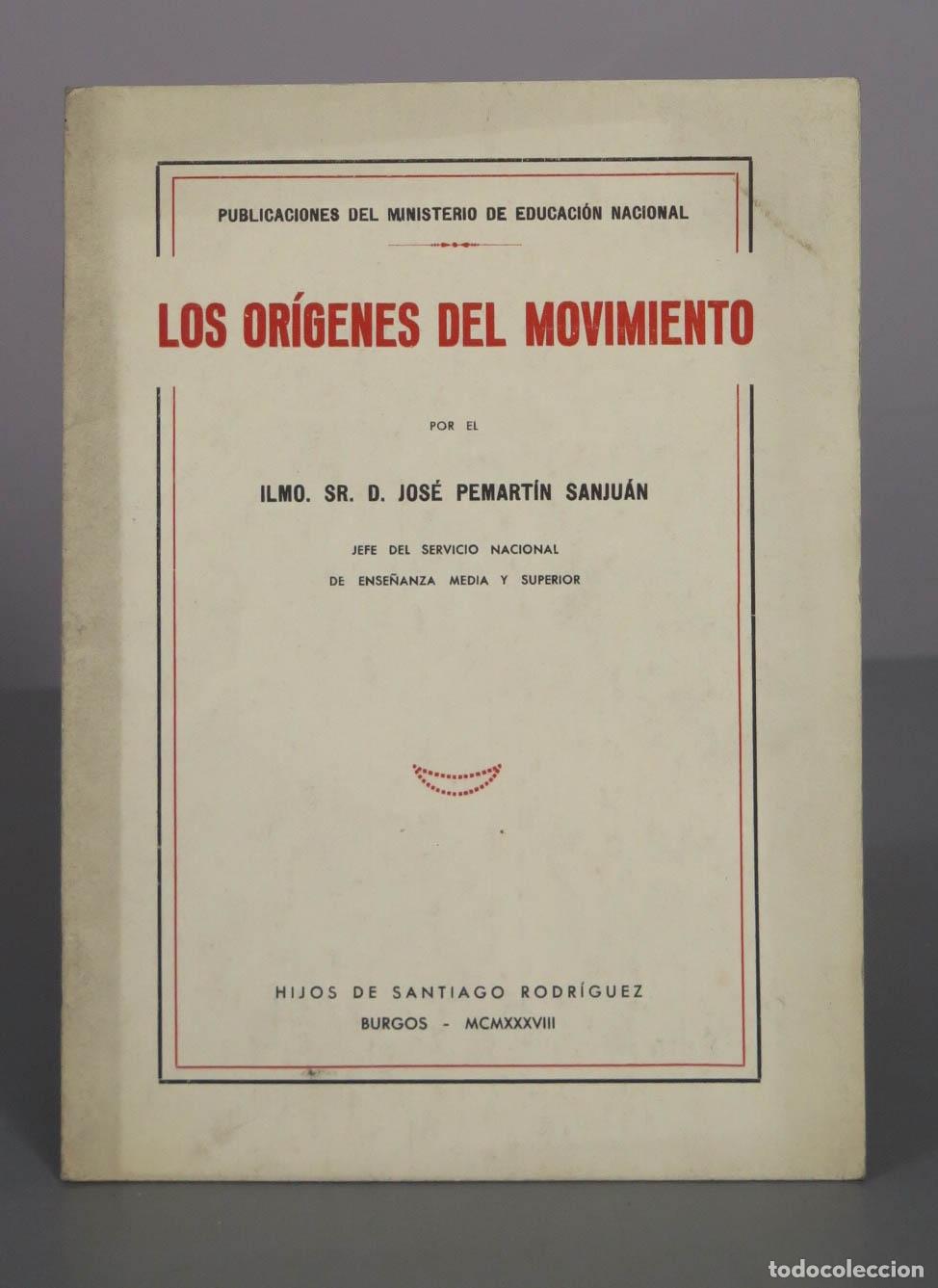 Libros de segunda mano: Los or&iacute;genes del movimiento - Jos&eacute; Pemart&iacute;n Sanju&aacute;n - 1938