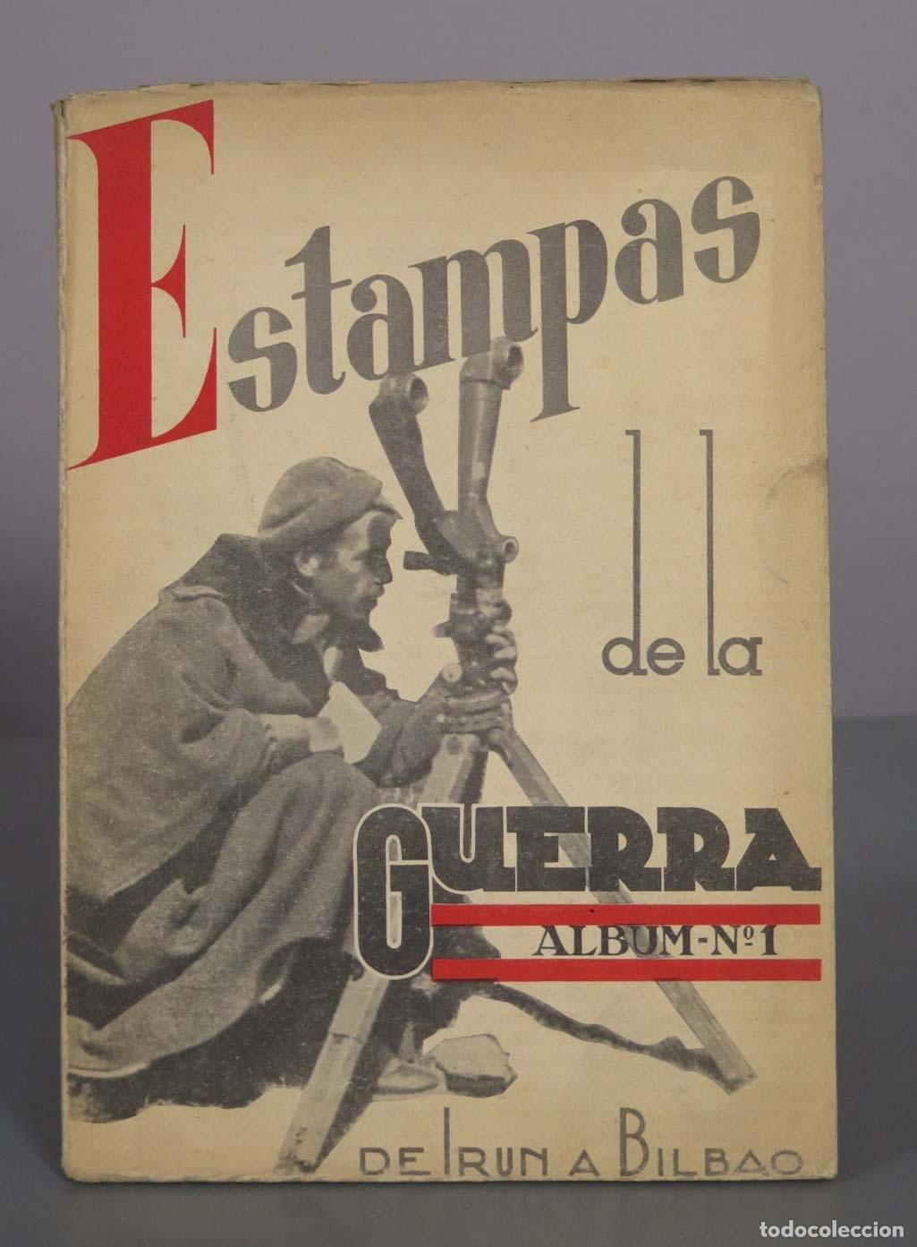 Libros de segunda mano: Estampas de la Guerra. &Aacute;lbum N&ordm; 1: De Ir&uacute;n a Bilbao - Federico de Urrutia - Editora Nacional