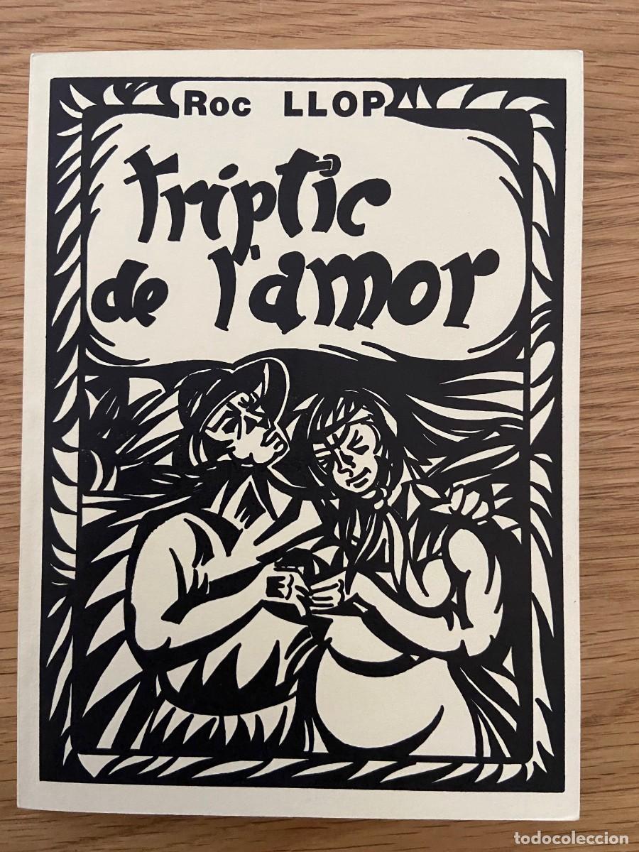 Libros de segunda mano: ROC LLOP i CONVALIA. TR&Iacute;PTIC DE L'AMOR. CONTES NEGRES VORA DEL DANUBI. 1986. Nou. Exilio republicano