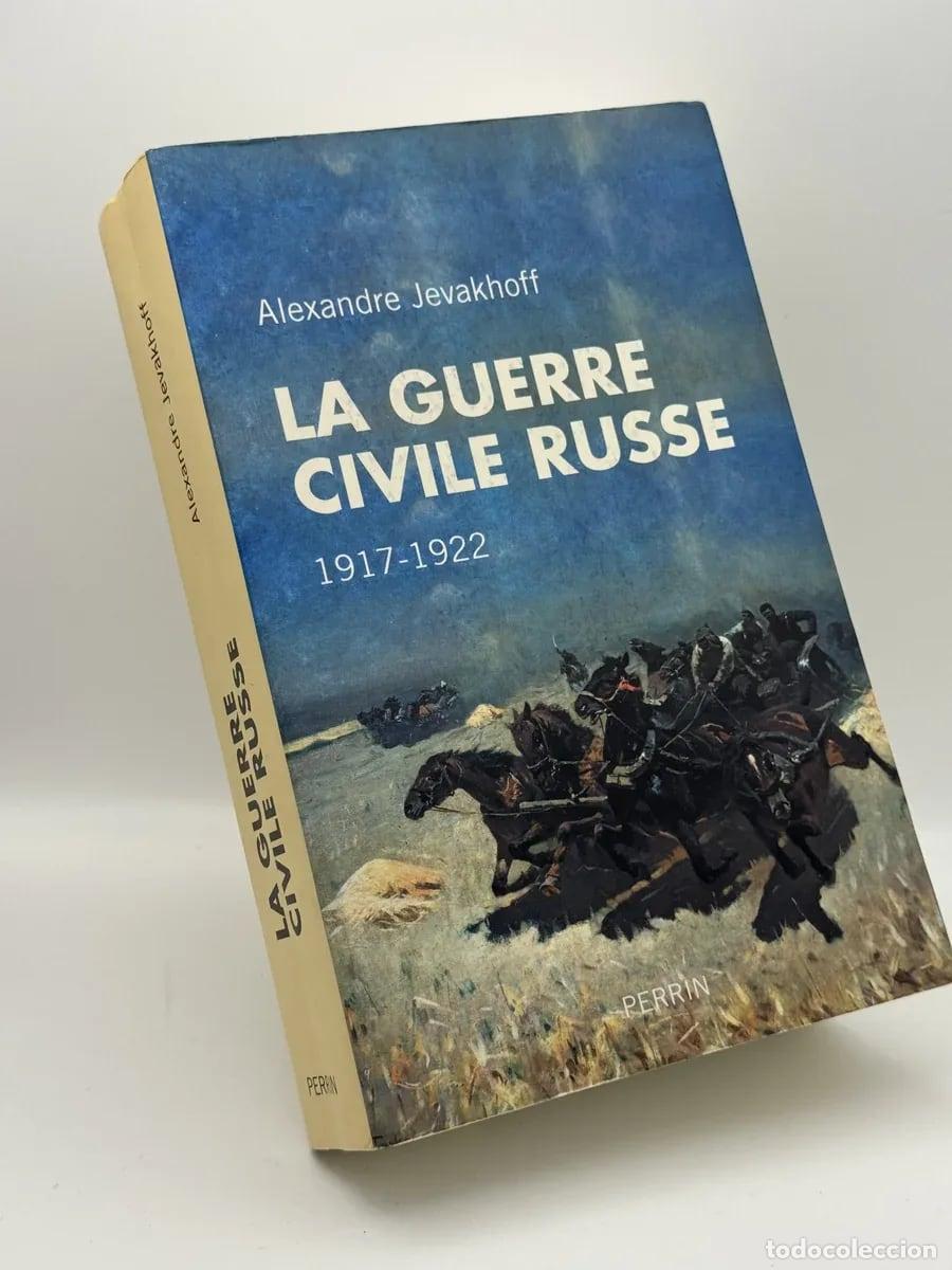 Gebrauchte B&uuml;cher: La guerre civile russe - Alexandre Jevakhoff