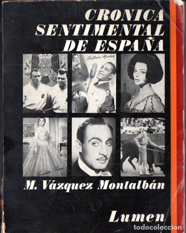 Libros de segunda mano: MANUEL V&Aacute;ZQUEZ MONTALB&Aacute;N : CR&Oacute;NICA SENTIMENTAL DE ESPA&Ntilde;A (LUMEN, 1971) PRIMERA EDICI&Oacute;N