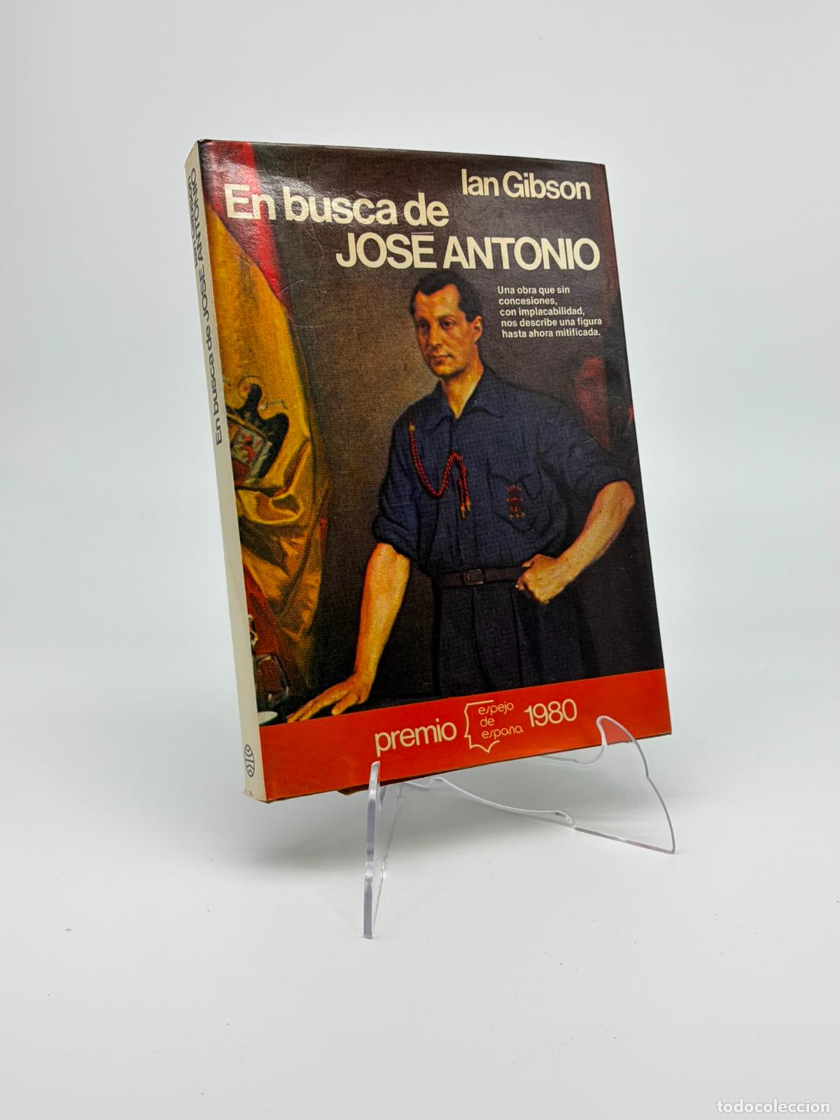 Libros de segunda mano: EN BUSCA DE JOS&Eacute; ANTONIO - IAN GIBSON - PLANETA