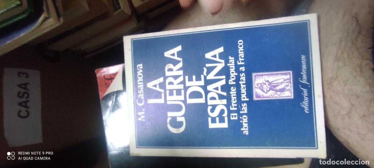 Libros de segunda mano: La guerra de Espa&ntilde;a. El Frente Popular abri&oacute; las puertas a Franco - M. Casanova.