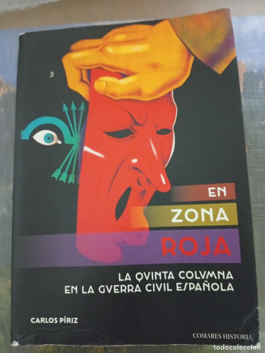 Gebrauchte B&uuml;cher: EN ZONA ROJA La quinta columna en la GuerraCivil Espa&ntilde;ola (1936-1941) - Carlos P&iacute;riz