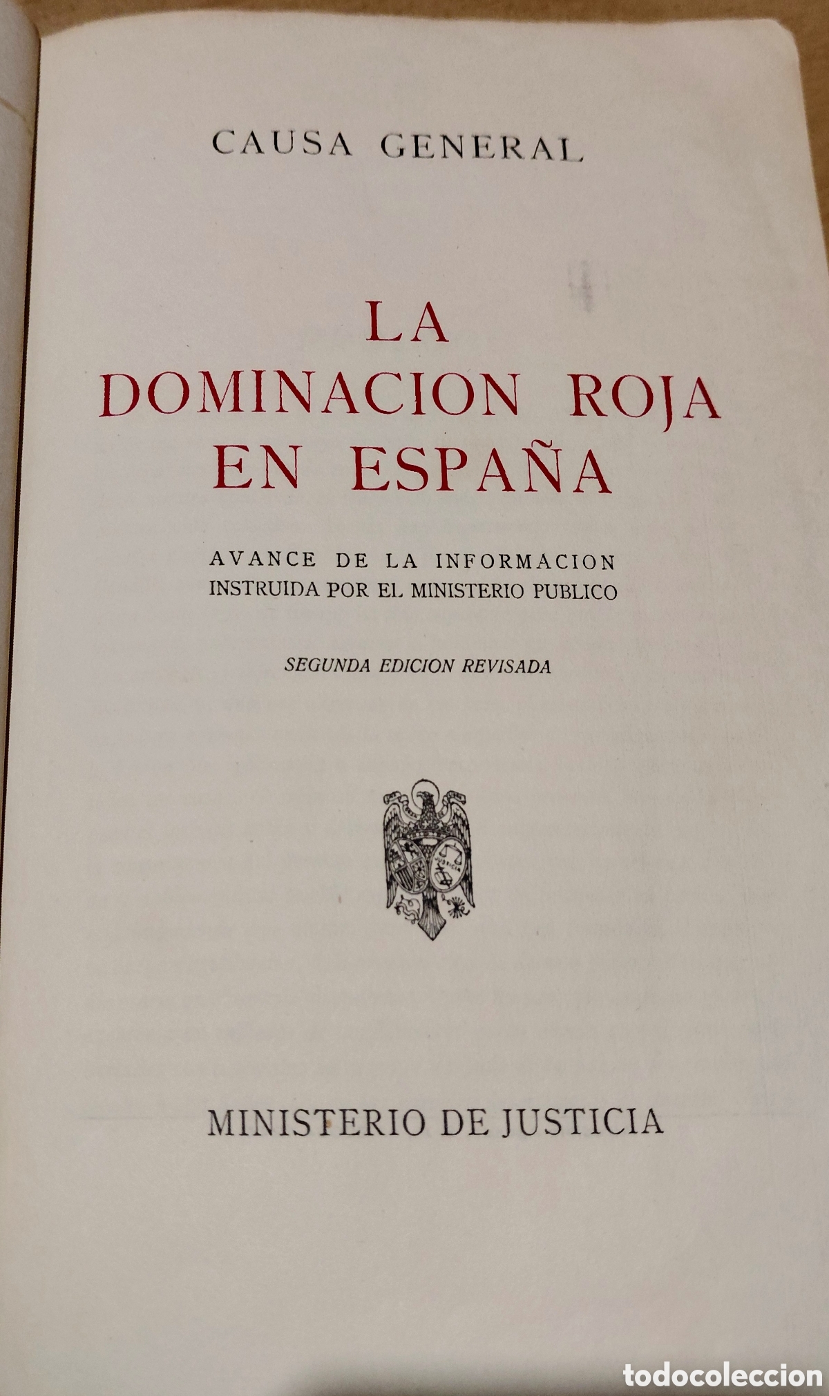 Libros de segunda mano: La dominaci&oacute;n roja en Espa&ntilde;a &ndash; Causa General Segunda edici&oacute;n revisada &ndash; Ministerio de Justicia