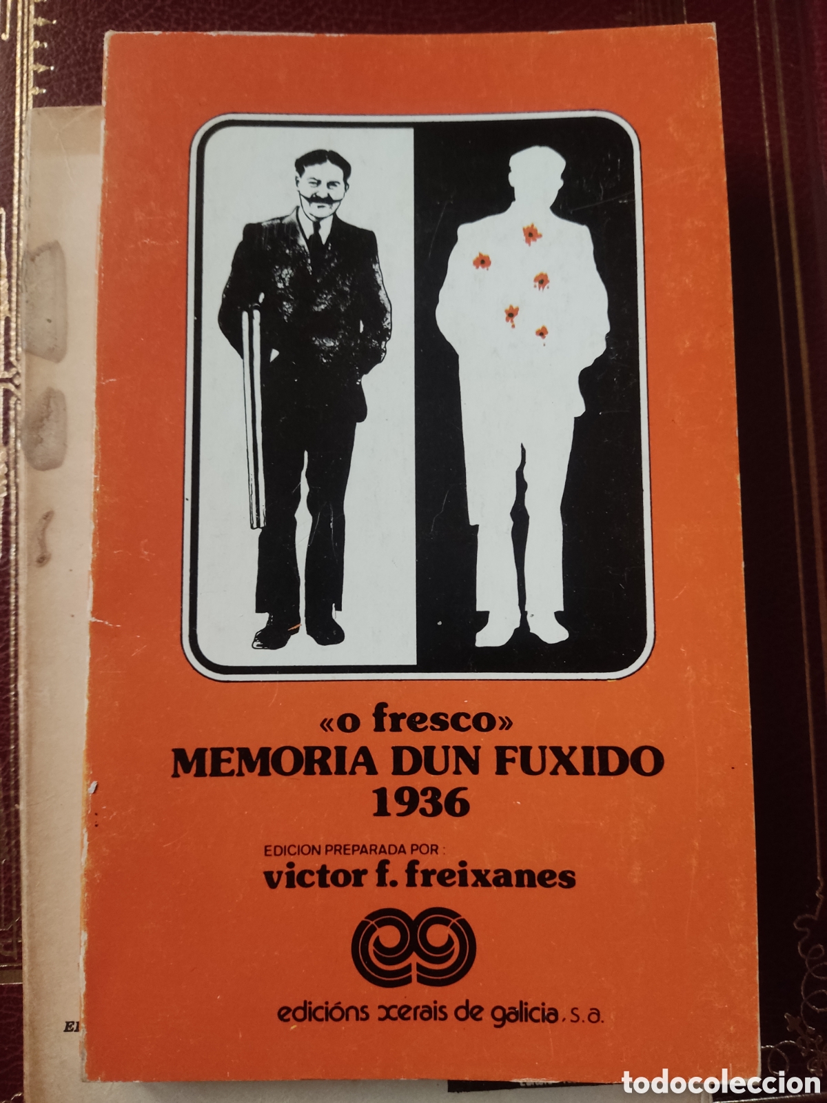 Libros de segunda mano: Memoria dun fuxido 1936 &rdquo; o fresco&rdquo;